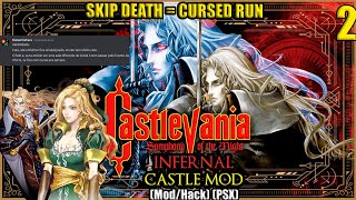 Castlevania: Symphony of The Night Infernal Castle Mod (CURSED RUN /SKIP DEATH) Ep.-02 ALUCARD CURSE