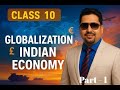 Globalization &amp; Indian Economy - Part 1 , Class 10 Economics Chapter - 4 ( Page Np- 55,56 &amp; 57 )