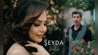 شيدا -تونزاني -şeyda-Tu Nizanî