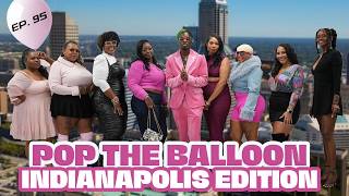 POP THE BALLOON OR FIND LOVE | INDIANAPOLIS EDITION | EP.95