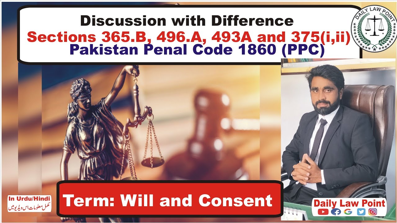 Sections 365B, 496A, 493A, 375(i, ii) PPC | Will Consent | Kidnapping ...