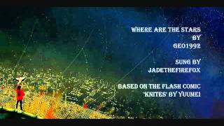 Where are the stars- KNITES SONG yuumei