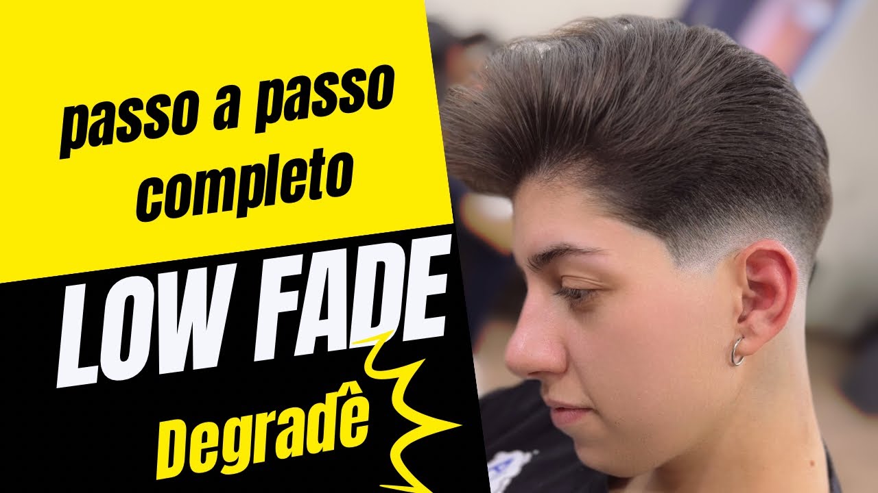 Passo a passo Low Fade com aresta alta Corte completo 