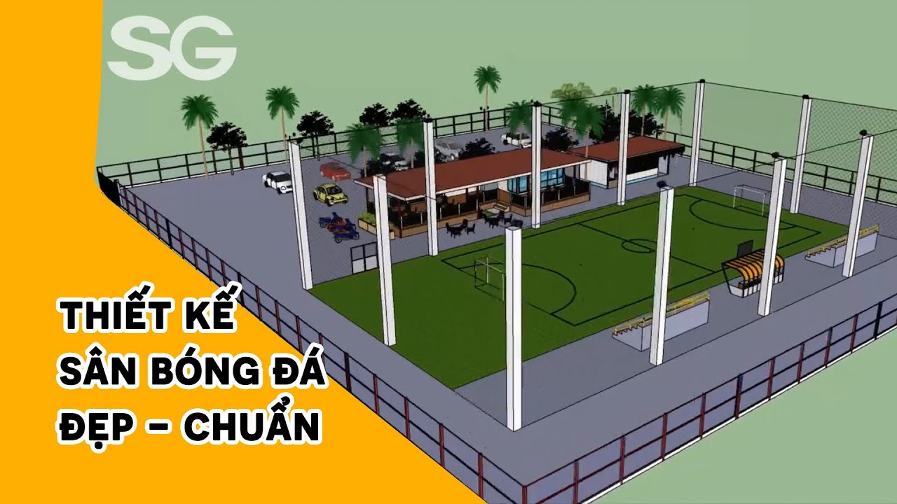Tham khảo mô hình thiết kế 1 sân bóng đá mini đẹp... - youtube