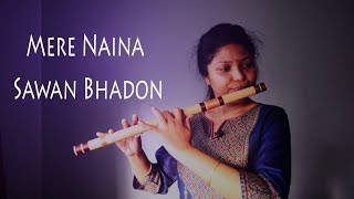 Mere naina sawan bhadon (flute cover) by ankita nath please subscribe
to my channel for more videos :
https://www./channel/ucaigupgef5gbbw...