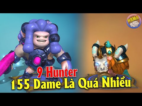 Auto chess Mobile - Test Đội Hình 9 Hunter Sức Mạnh Khủng Khiếp Từ Nòng Súng Trần Dần