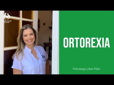 Ortorexia  - Psicóloga Lilian Félix