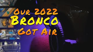 Our 2022 Bronco Got Air - ARB Under-The-Hood Twin Compressor With KR Mount #bronco #ARB by Airstream Nerds 290 views 11 months ago 16 minutes