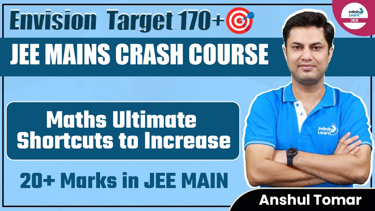 JEE Maths Ultimate Shortcuts to Increase 20+ Marks in JEE Main 2024 ...