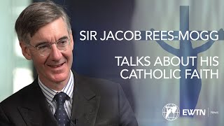 Sir Jacob ReesMogg on His Catholic Faith | EWTN News Nightly