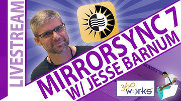 MirrorSync 7 New Features with Jesse Barnum (Day 1)