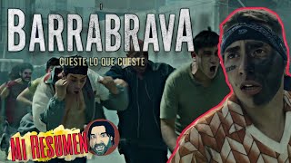 BARRABRAVA ' La pelea por LIBERTAD ' | Mi Resumen | Amazon Prime | Series Argentinas | 2024