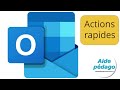 Actions rapides dans la version bureau doutlook