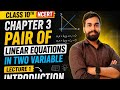 Class 10th Chapter 3 Pair of Linear equations in two variables L-1 by Maths Rhythm by Mohit Sir