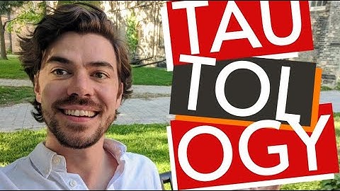 Logical truth and TAUTOLOGIES ⟨05,01⟩