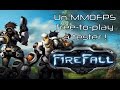 Gameplay part 2 firefall  collecte des ressources et activits annexes