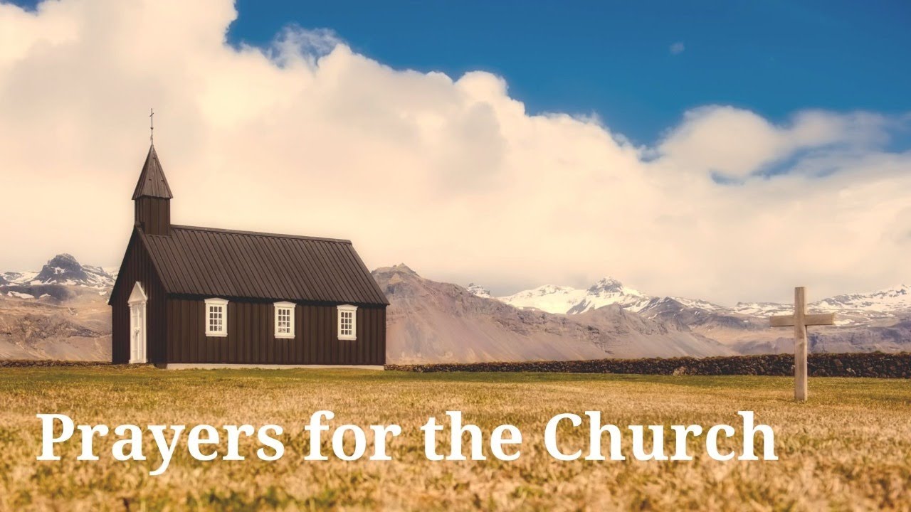 Prayers for the Church: Keep the People Close to Your Heart