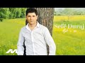 Sefe Duraj - Syt e mi