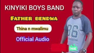 Thina ni mwalimu official audio by KINYIKI BAND for booking call 0712956053