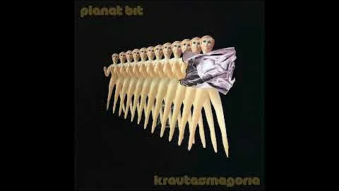Planet Bit - Krautasmagoria (Full Album 2022)