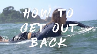 Surf Tips  How to Get out Back