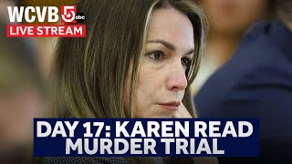 Karen Read Trial Day 17