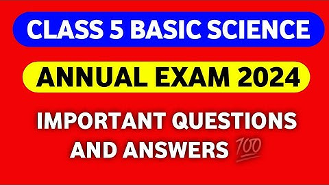 Class 5 Basic Science Annual Exam question Paper 2024 Questions and Answers| Std 5 annual exam 2024