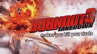 burnout 3: takedown makes you kill your rivals | Luminous