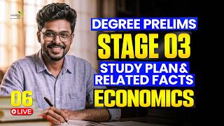 ECONOMICS : STAGE 03 - RELATED FACTS REVISION &amp; STUDY PLAN - DEGREE PRELIMS 2026 || KERALA PSC