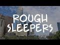 Rough Sleepers  |  Homelessness Documentary