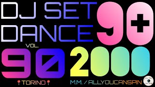 Dance Hits of the 90s and 2000s Vol. 90 - DANCE ANNI 90 + 2000 Vol 90 Dj Set - Dance Años 90 + 2000