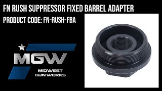 FN Rush Suppressor Fixed Barrel Adapter - FN-RUSH-FBA