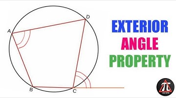 Cyclic Quadrilateral Exterior Angle Property | Proved