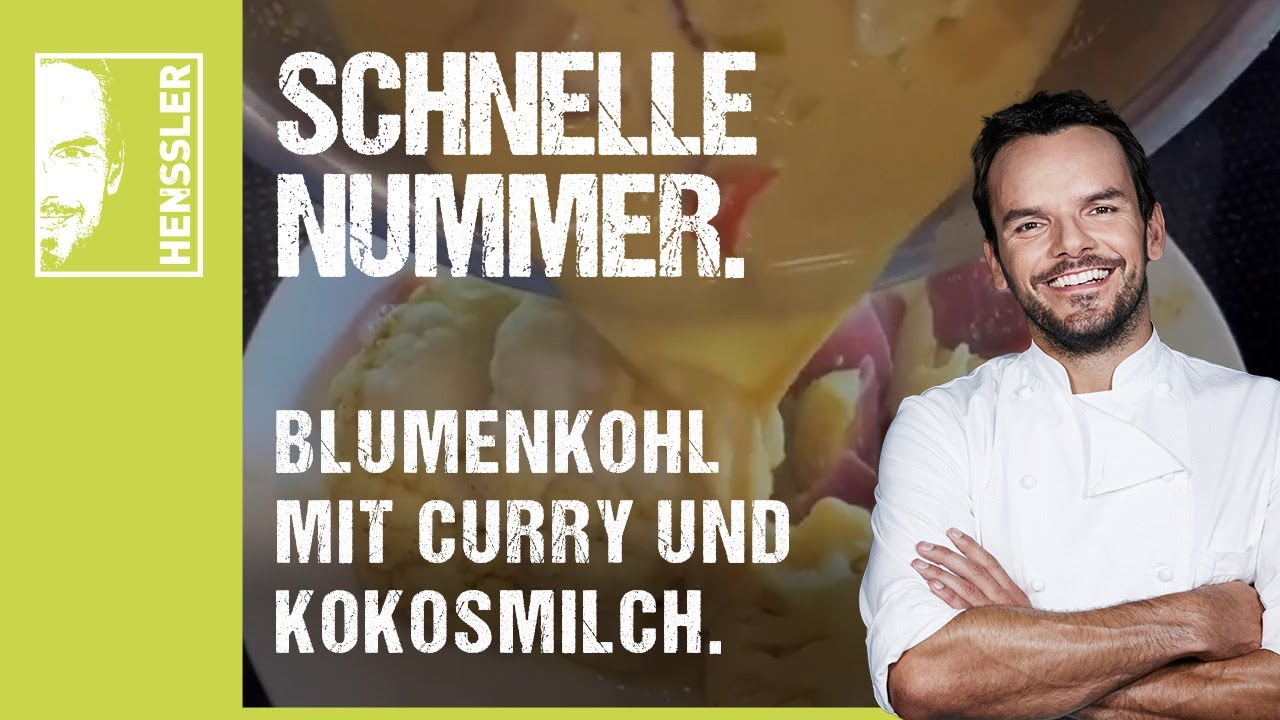Schnelles Blumenkohl-Rezept mit Curry und Kokosmilch von Steffen Henssler -  YouTube