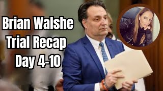 Brian Walshe Trial Recap - Key Testimony Days 4-10