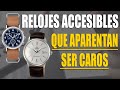 Relojes Accesibles que Aparentan ser Caros Parte 1 (Más de 10 Relojes Mencionados)