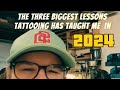 The three biggest lessons tattooing has taught me in 2024