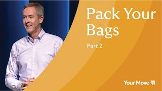 Pack Your Bags • Part 2┃"Praying Ahead"
