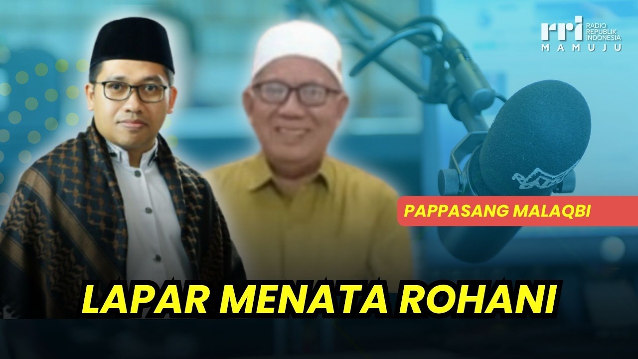Lapar Menata Rohani | Pappasang Malaqbi