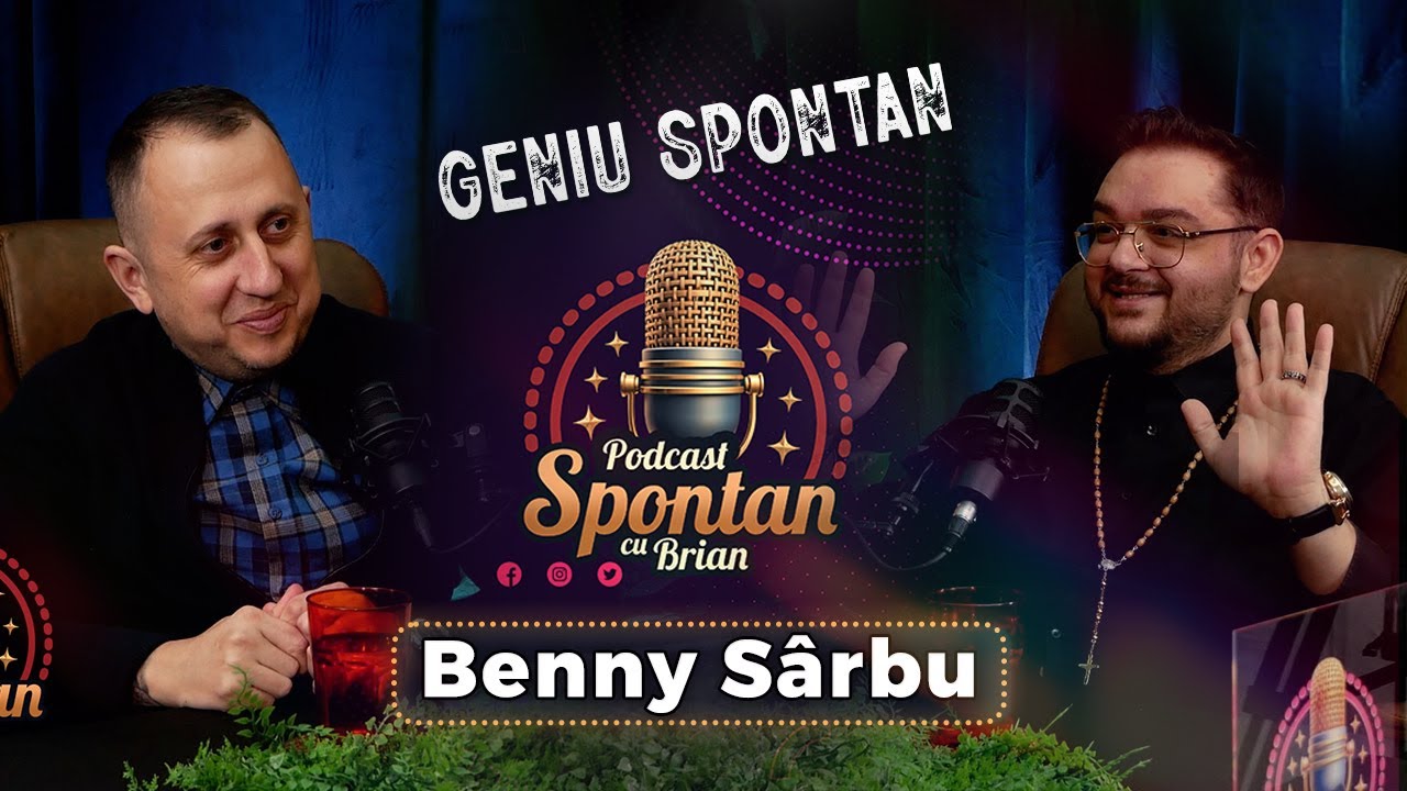 Geniul Muzical al lui Benny Sarbu | Spontan Cu Brian | Podcast #08