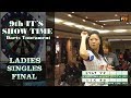 【9th IT'S SHOWTIME DARTS TOURNAMENT】シマムラ マオ vs シミズ キヨ【LADIES SINGLES FINAL】