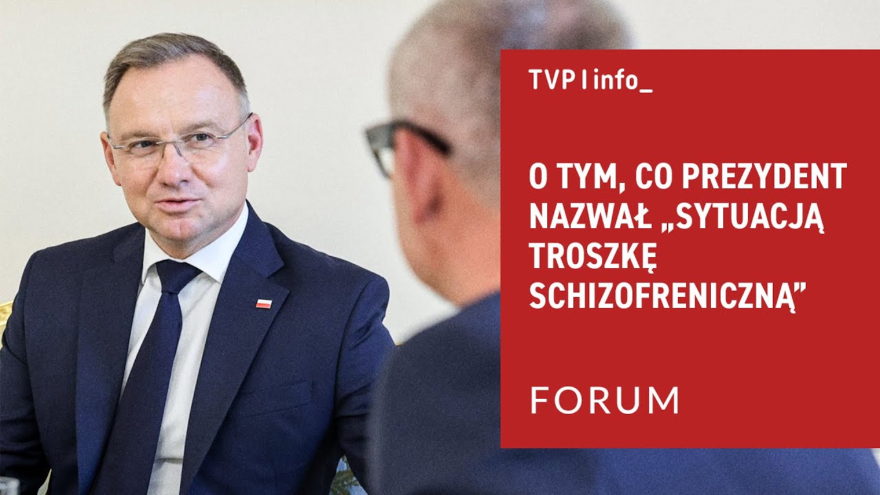 O tym co prezydent nazwał “Sytuacją troszkę schizofreniczną” | FORUM