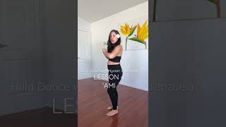 Lesson 4 ‘AMI Hula Dance with Myriam Valenzuela