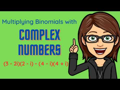 Multiplying Binomials with Complex Numbers