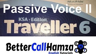 Passive Voice II شرح للصف الثالث ثانوي