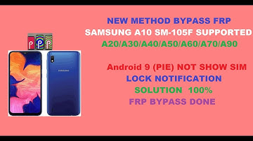 SAMSUNG A10 (SM-A105F) Frp Google Account Bypass Sim Lock Not Working 100% Fix Solution