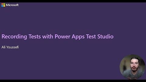 Recording Tests with Power Apps Test Studio