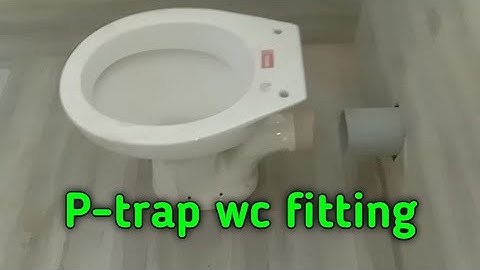 P trap wc fitting I Toilet outlet pipe fittings I bathroom