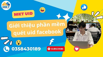 Phần mềm quét UID facebook | Phần mềm quét data facebook