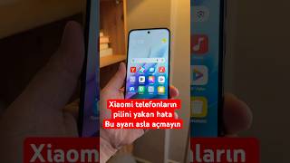 Xiaomi Telefonların Pilini Yakan Hata Bu Ayarı Asla Açmayın